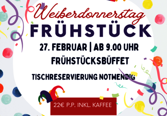 Weiberdonnersag Frühstück