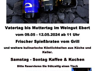 Vatertag bis Muttertag im Weingut Ebert
