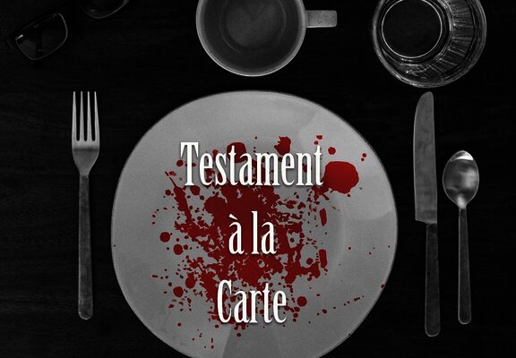 Testament á la Carte Krimi Dinner
